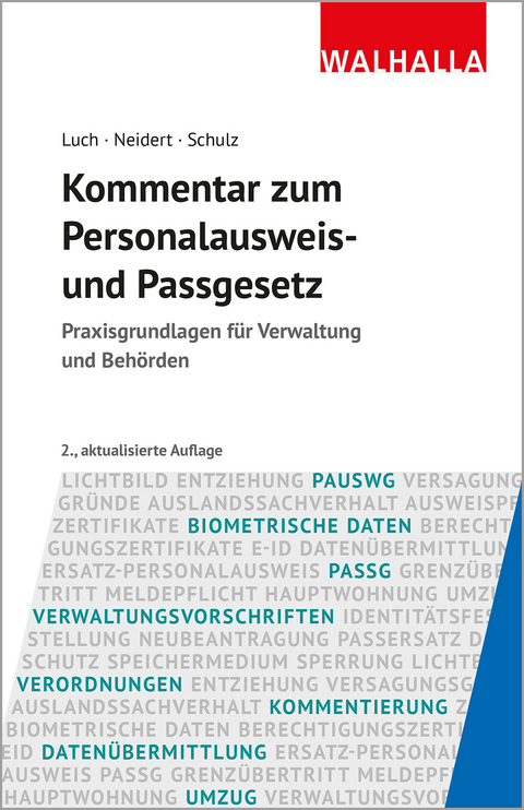 Kommentar zum Personalausweis- und Passgesetz - Anika D. Luch, Anne Neidert, Sönke Ernst Schulz