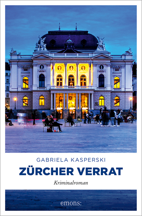 Zürcher Verrat - Gabriela Kasperski