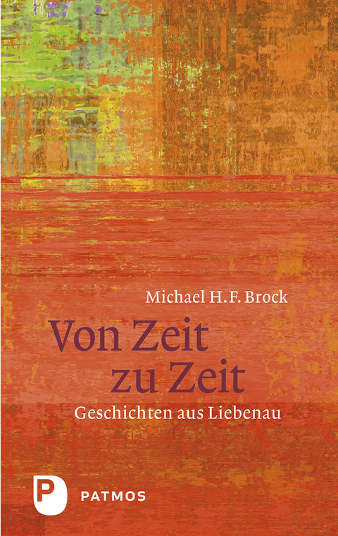 Von Zeit zu Zeit - Michael H. F. Brock