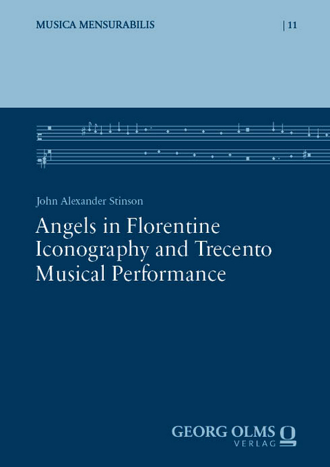 Angels in Florentine Iconography and Trecento Musical Performance - John Alexander Stinson