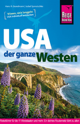 Reise Know-How Reiseführer USA – der ganze Westen - Synnatschke, Isabel; Grundmann, Hans-R.