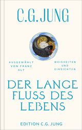 Der lange Fluss des Lebens - C. G. Jung