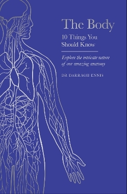 The Body - Dr Darragh Ennis