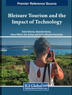 Bleisure Tourism and the Impact of Technology - 