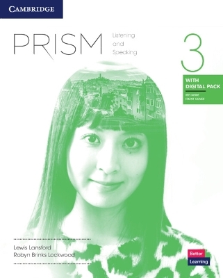 Prism Level 3 Listening and Speaking Student's Book with Digital Pack - Lewis Lansford, Robyn Brinks Lockwood