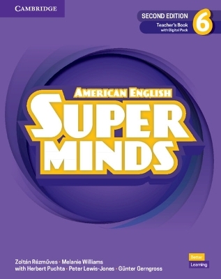 Super Minds Level 6 Teacher's Book with Digital Pack American English - Zoltan Rezmuves, Melanie Williams