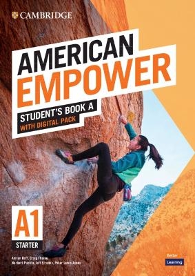 American Empower Starter/A1 Student's Book A with Digital Pack - Adrian Doff, Craig Thaine, Herbert Puchta, Jeff Stranks, Peter Lewis-Jones