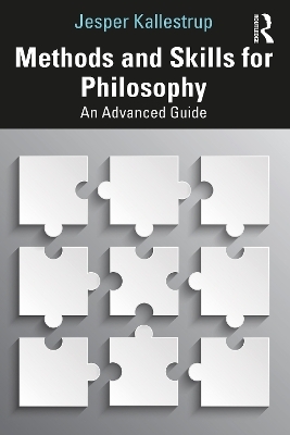 Methods and Skills for Philosophy - Jesper Kallestrup