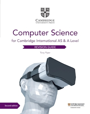 Cambridge International AS & A Level Computer Science Revision Guide - Tony Piper