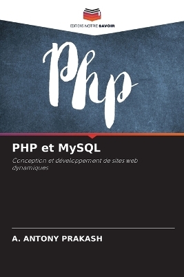 PHP et MySQL - A Antony Prakash