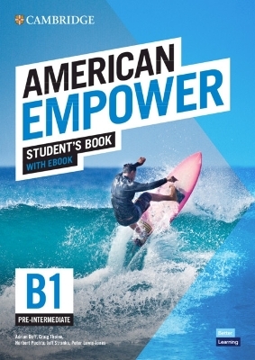 American Empower Pre-intermediate/B1 Student's Book with eBook - Adrian Doff, Craig Thaine, Herbert Puchta, Jeff Stranks, Peter Lewis-Jones