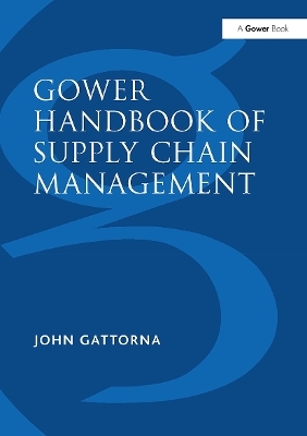 Gower Handbook of Supply Chain Management - 