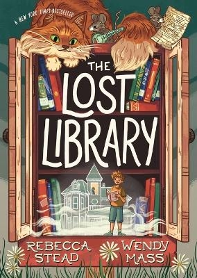 The Lost Library - Rebecca Stead, Wendy Mass