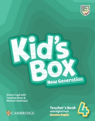 Kid's Box New Generation Level 4 Teacher's Book with Digital Pack American English - Simon Cupit