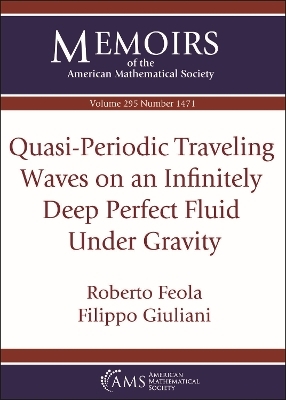 Quasi-Periodic Traveling Waves on an Infinitely Deep Perfect Fluid Under Gravity - Roberto Feola, Filippo Giuliani