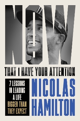 Now That I have Your Attention - Nicolas Hamilton