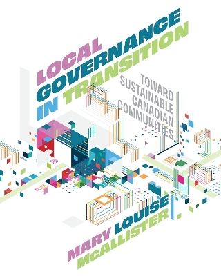 Local Governance in Transition - Mary Louise McAllister