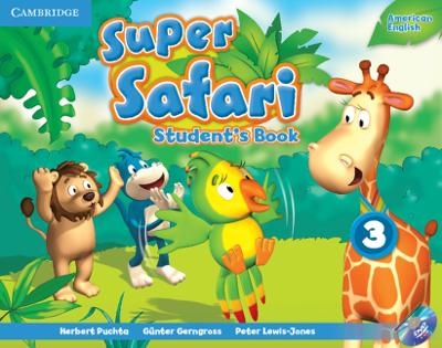 Super Safari American English Level 3 Student's Book with DVD-ROM - Herbert Puchta, Günter Gerngross, Peter Lewis-Jones