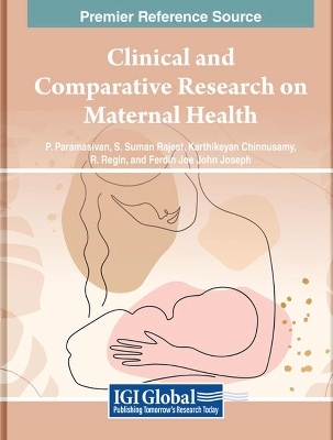 Clinical and Comparative Research on Maternal Health - 