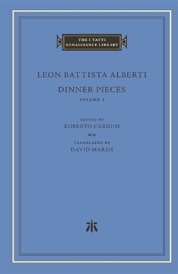 Dinner Pieces - Leon Battista Alberti