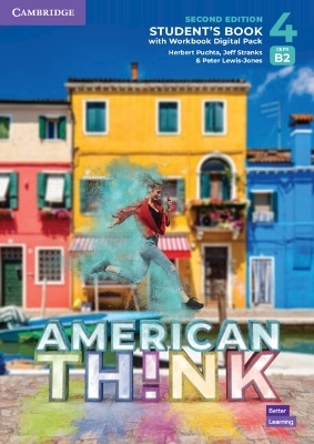 Think Level 4 Student's Book with Workbook Digital Pack American English - Herbert Puchta, Jeff Stranks, Peter Lewis-Jones