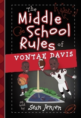 The Middle School Rules of Vontae Davis - Vontae Davis, Sean Jensen