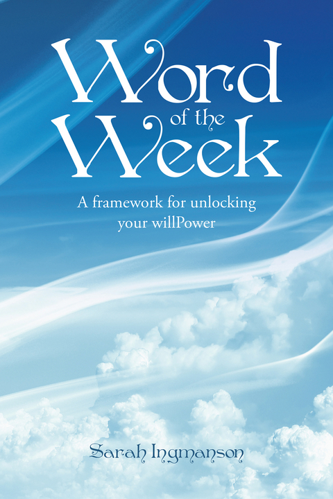 Word of the Week - Sarah Ingmanson