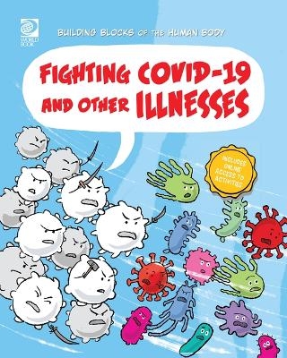 Fighting Covid-19 and Other Illnesses - Joseph Midthun