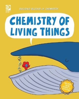 Chemistry of Living Things - William D Adams