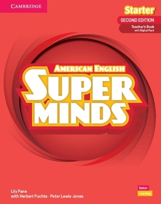 Super Minds Starter Teacher's Book with Digital Pack American English - Herbert Puchta, Peter Lewis Jones