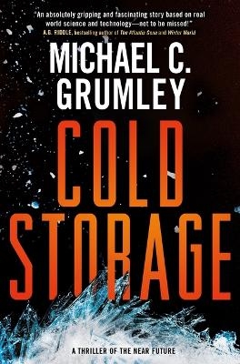 Cold Storage - Michael C Grumley