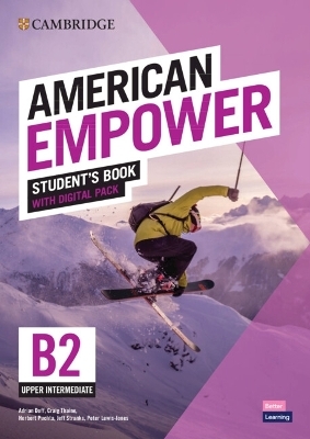 American Empower Upper Intermediate/B2 Student's Book with Digital Pack - Adrian Doff, Craig Thaine, Herbert Puchta, Jeff Stranks, Peter Lewis-Jones