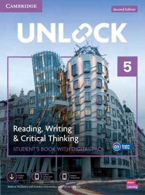 Unlock Level 5 Reading, Writing and Critical Thinking Student's Book with Digital Pack - Jessica Williams, Sabina Ostrowska