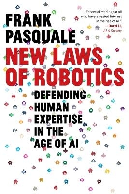 New Laws of Robotics - Frank Pasquale