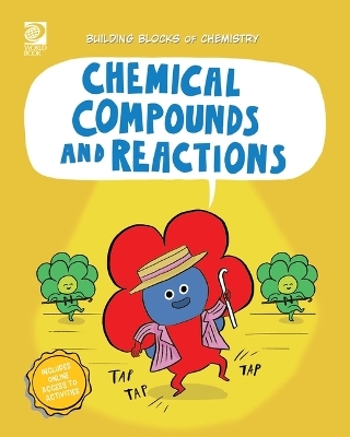 Chemical Compounds and Reactions - William D Adams