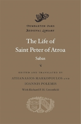 The Life of Saint Peter of Atroa -  Sabas