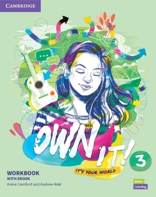 Own It! Level 3 Workbook with eBook - Annie Cornford, Andrew Reid