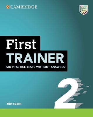 First Trainer 2 Six Practice Tests without Answers with Audio Download with eBook