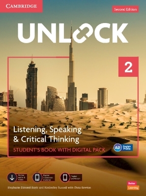 Unlock Level 2 Listening, Speaking and Critical Thinking Student's Book with Digital Pack - Stephanie Dimond-Bayir, Kimberly Russell