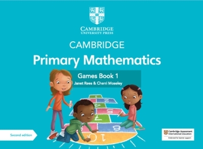 Cambridge Primary Mathematics Games Book 1 with Digital Access - Janet Rees, Cherri Moseley