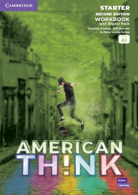 Think Second edition Starter Workbook with Digital Pack American English - Herbert Puchta, Jeff Stranks, Peter Lewis-Jones