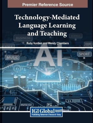 Technology-Mediated Language Learning and Teaching - 