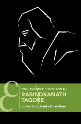 The Cambridge Companion to Rabindranath Tagore - 