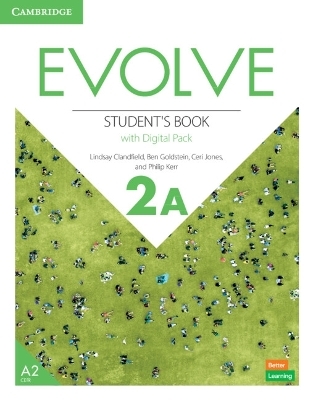 Evolve Level 2A Student's Book with Digital Pack - Lindsay Clandfield, Ben Goldstein, Ceri Jones, Philip Kerr