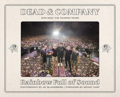 Dead & Company: Rainbow Full of Sound - 