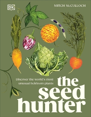The Seed Hunter - Mitch McCulloch