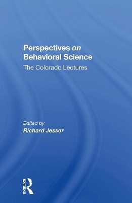 Perspectives On Behavioral Science - Richard Jessor