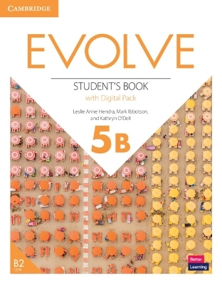 Evolve Level 5B Student's Book with Digital Pack - Leslie Anne Hendra, Mark Ibbotson, Kathryn O'Dell