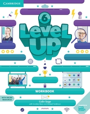 Level Up Level 6 Workbook with Online Resources and My Home Booklet - Colin Sage