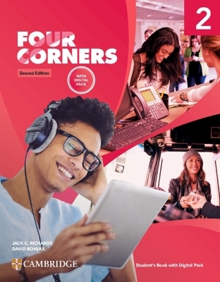 Four Corners Level 2 Student's Book with Digital Pack - Jack C. Richards, David Bohlke